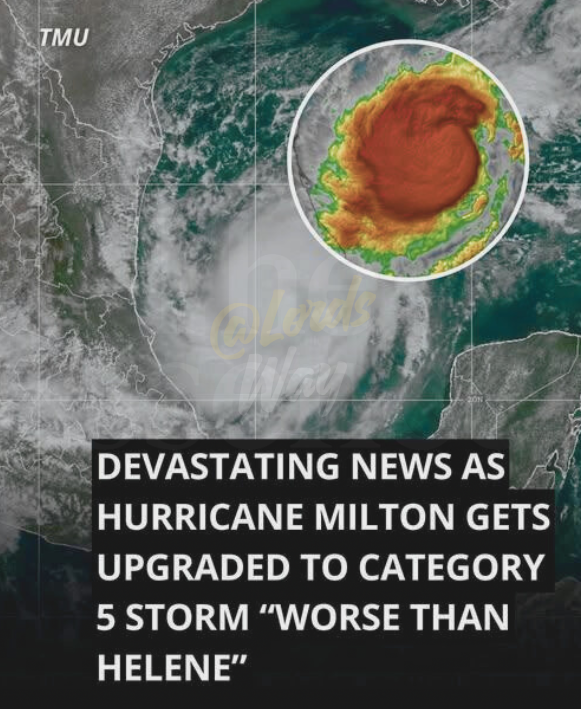 Category 5 Hurricane Milton Is Headed for Florida… And Officials Say This Could Be Catastrophic 3