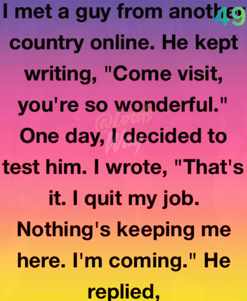 I Told Him I Was Coming… His Reply Changed Everything 1